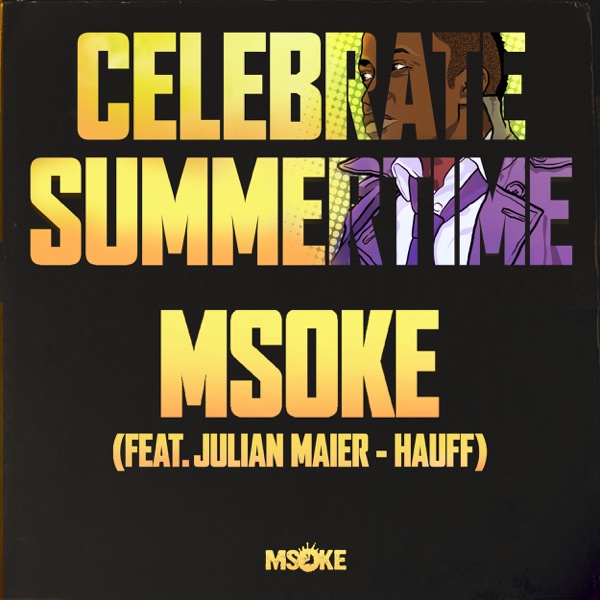 Celebrate Summertime (feat. Julian Maier-Hauff) - EP