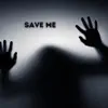 Blacktop Rodeo - Save Me