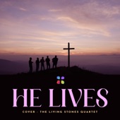 He Lives artwork