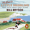 The Road to Little Dribbling - Bill Bryson