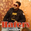 Haters (feat. Kay Deep & Mast Mola) - Single