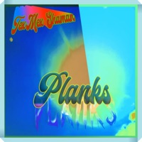 Planks - Single - TexMex Shaman