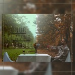 Yine Gel - Single