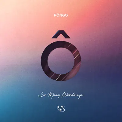 Listen to So Many Words - Single by Pongo