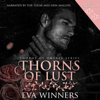 Thorns of Lust: Thorns of Omertà, Book 1 (Unabridged) - Eva Winners