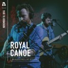 Royal Canoe & Audiotree