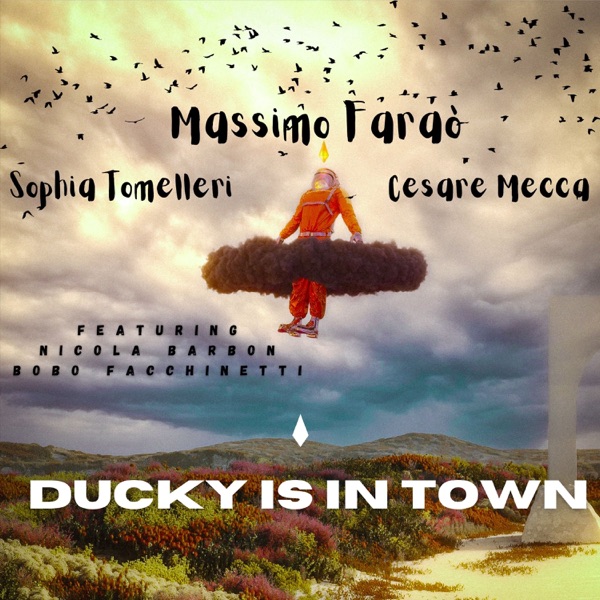 Ducky Is in Town (feat. Nicola Barbon & Roberto Bobo Facchinetti)