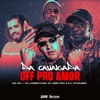 Da Cavalgada Off Pro Amor (feat. MC W1) - Single