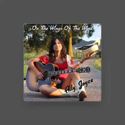 Listen to Ally Joyce, watch music videos, read bio, see tour dates & more!