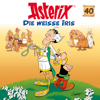 40: Die weisse Iris - Asterix