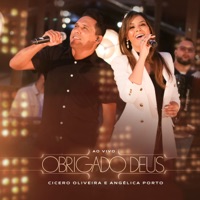 Obrigado Deus (Ao Vivo) - Single - Cícero Oliveira & ANGÉLICA PORTO