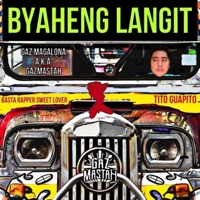 Byaheng langit (Single) - Gazmastah