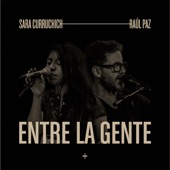 Entre La Gente (feat. Raúl Paz) artwork