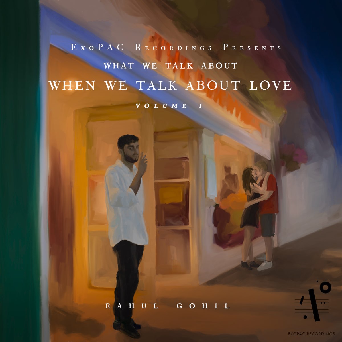  what we talk about when we talk about love vol 1 album by rahul