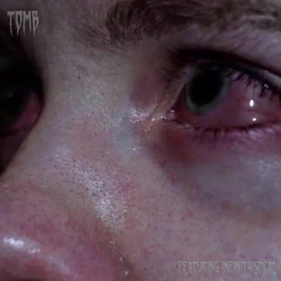 Tomb (feat. INFINITYISDEAD) - Single