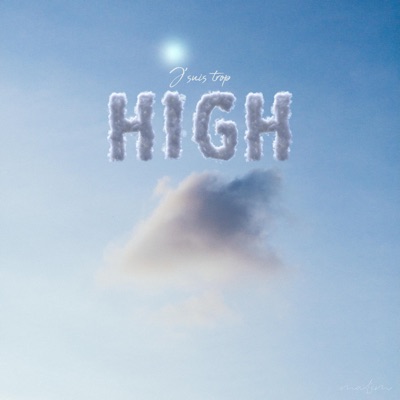 J'suis trop High - Single