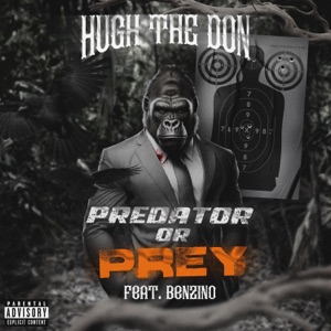 Predator or Prey (feat. Benzino)