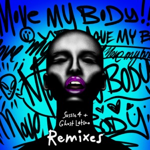 Move My Body (Remixes) - Single