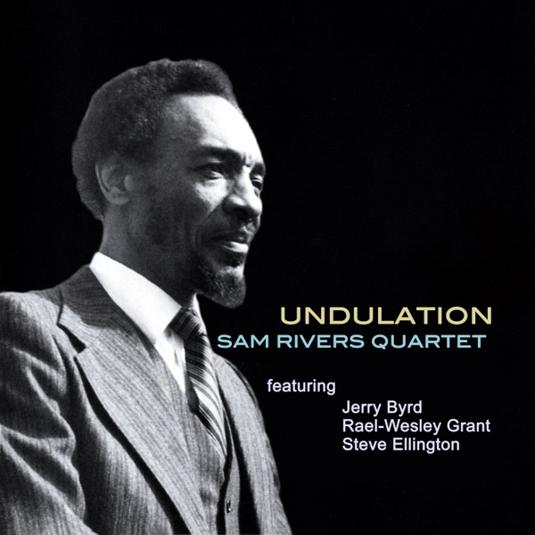 Undulation (feat. Jerry Byrd, Rael-Wesley Grant & Steve Ellington)