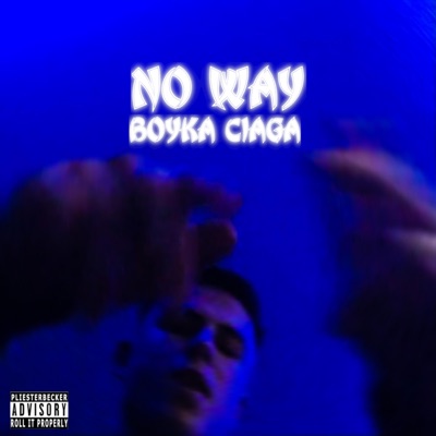 No Way (feat. Ciaga) - Single