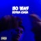 No Way (feat. Ciaga) - Boyka lyrics