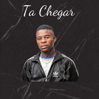 Ta Chegar - Single
