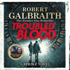 Troubled Blood - Robert Galbraith