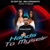 Hands to Myself - Single