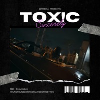 Toxic (feat. YoungFolk10K & BIGTREETRON) - Single - Slim Dre Drizzy