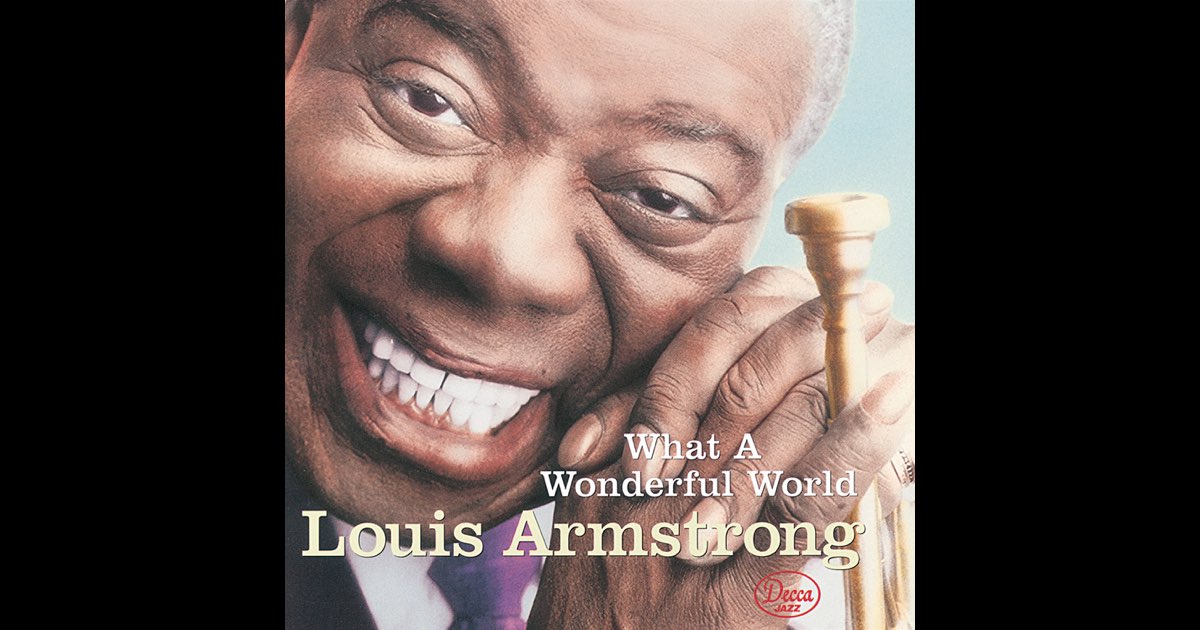 What a Wonderful World - Album by Louis Armstrong - Apple Music