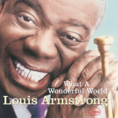 What a Wonderful World - Louis Armstrong Cover Art