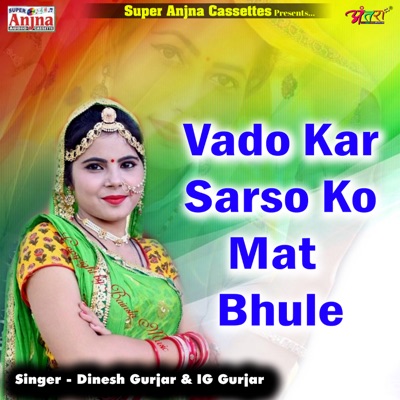 Vado Kar Sarso Ko Mat Bhule - EP