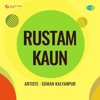 Rustam Kaun?