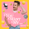 You Want My ... (Remixes) - EP - Bright Light Bright Light