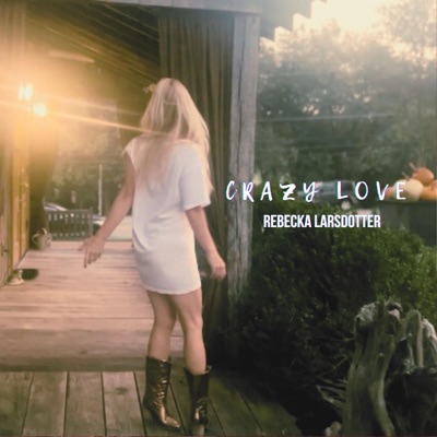 Crazy Love - Single