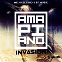 AmaPiano Invasion - Single - Michael King & BT Musik
