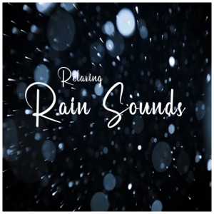 Relaxing Rain Sounds
