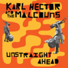 Unstraight Ahead - Karl Hector & The Malcouns