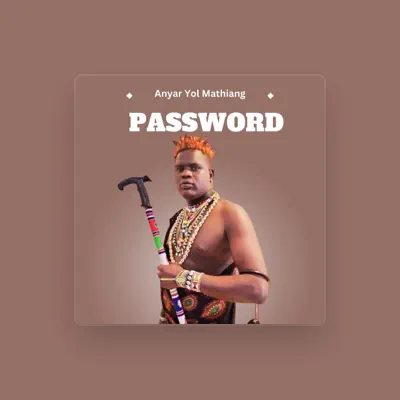 Listen to Anyar Yol Mathiang, watch music videos, read bio, see tour dates & more!