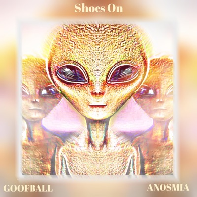 Shoes On (feat. Anosmia) - Single