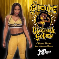 The Golden One (Cassandra Golden's Theme) (feat. Jasmine Denise) - Single - John Kiernan