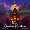 Bija Chakra Mantras - J2, Indian Trap & S. J. Jananiy