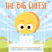 The Big Cheese - Jory John Cover Art
