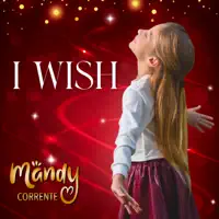 I Wish — Mandy Corrente