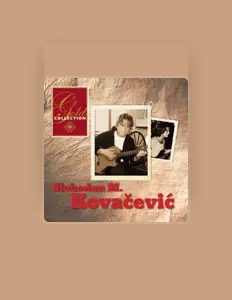 Listen to SLOBODAN M. KOVAČEVIĆ, watch music videos, read bio, see tour dates & more!