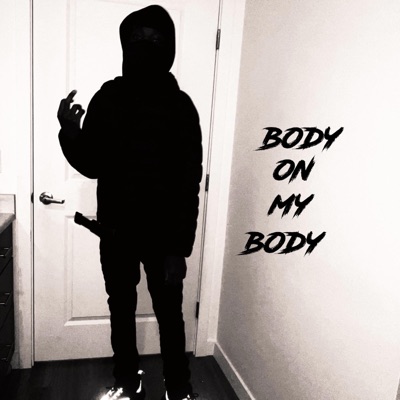 Body on my Body - Single