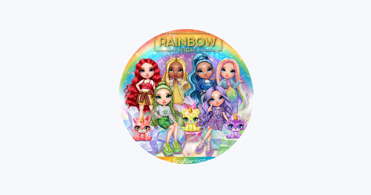 Rainbow High - Apple Music