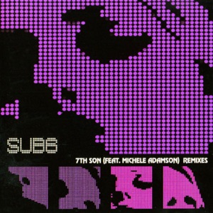 7th Son (Remixes) [feat. Michele Adamson]