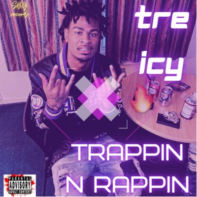 Trappin N Rappin - EP