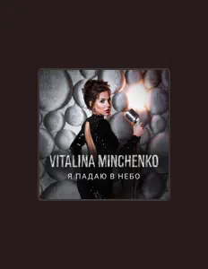Escucha a Vitalina Minchenko, mira videos musicales, lee su biografía, consulta las fechas de las gira y más.